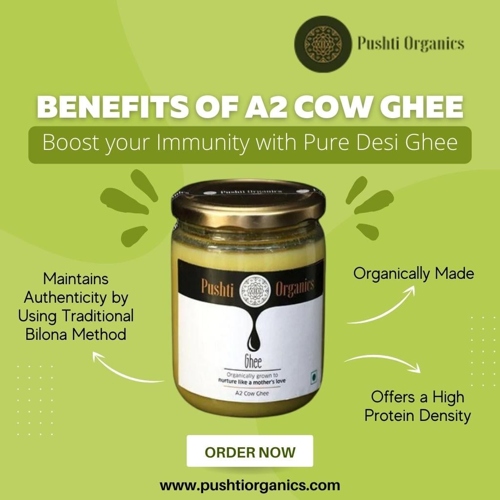 A2 Ghee (Desi Sahiwal Cow Ghee) - PushtiOrganics A2 Ghee (Desi Sahiwal Cow Ghee) - PushtiOrganics